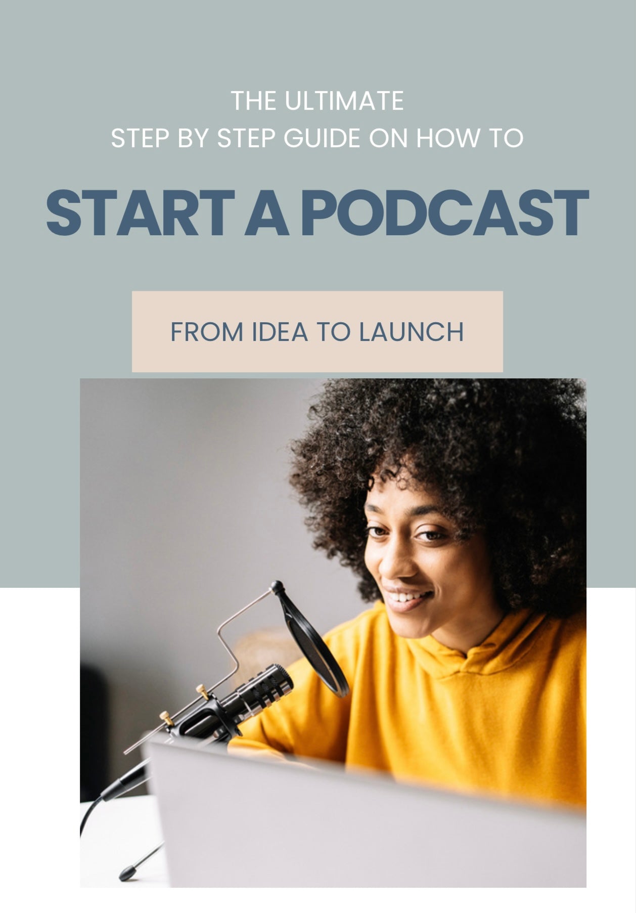 THE ULTIMATE STEP BY STEP GUIDE ON HOW TO START A PODCAST